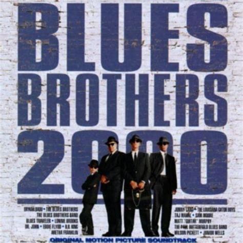 The Blues Brothers - Blues Brothers 2000: Original Motion Picture ...