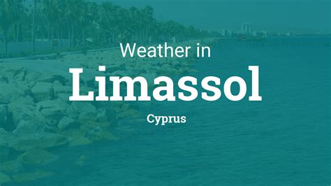 Weather for Limassol, Cyprus