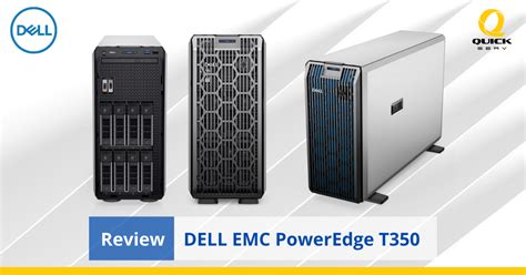 รีวิว Dell EMC PowerEdge T350