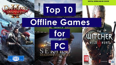 10 Best Offline games available for PC - The Indian Wire