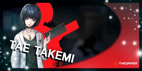 Persona 5 Royal Confidant Guide: Death - Tae Takemi