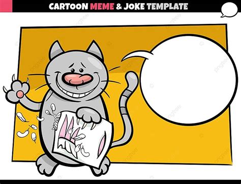 Naughty Cat Cartoon Meme Template Featuring A Speech Bubble Vector ...