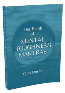 Mental Toughness Books - The Mental Toughness Coach - Chris Dorris