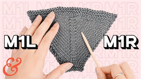 How to M1R (make one right) and M1L (make one left) Knitting Increase - YouTube M1r Knitting ...