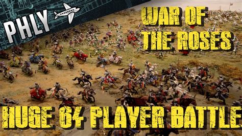 War Of The Roses Huge Battle 32v32 - YouTube