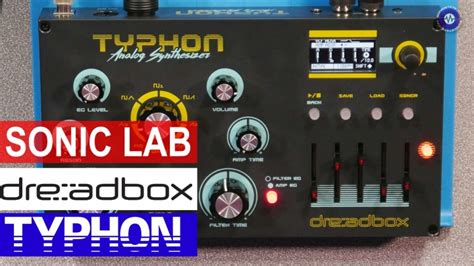 Sonic LAB: Dreadbox Typhon Review