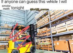 Please answer in the comments | Forklift Certified / Forklift Memes