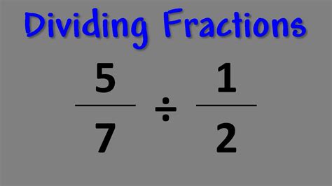 Dividing Fractions (Reciprocals) - YouTube