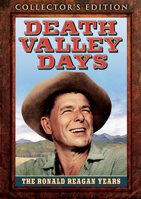 Death Valley Days: The Ronald Reagan Years