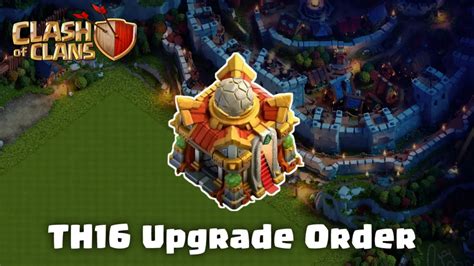 TH16 Upgrade Order Guide - Clash of Clans