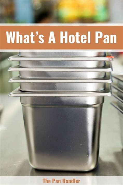 Hotel Pan 101: Everything You Need To Know