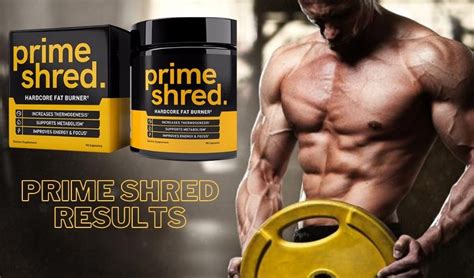 Prime Shred Results- Is It the Best Fat Burner For Now? - Aavante Blog's