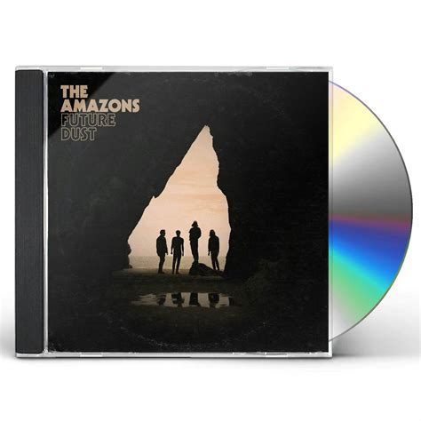 The Amazons FUTURE DUST CD