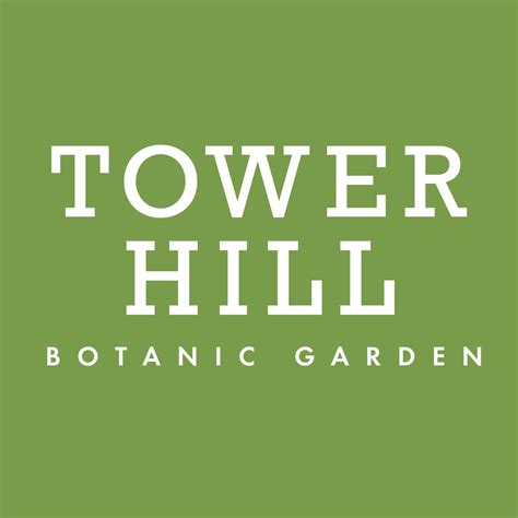 Tower Hill Botanic Garden - WCC