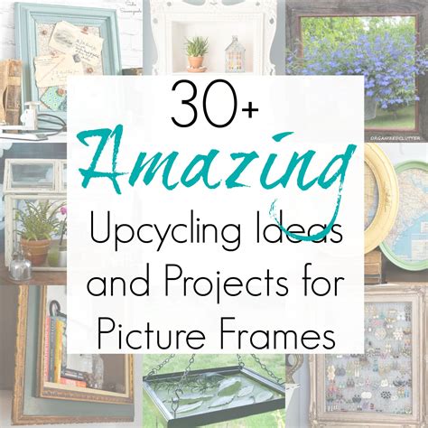 30+ Ideas for Upcycled Picture Frames from the Thrift Store