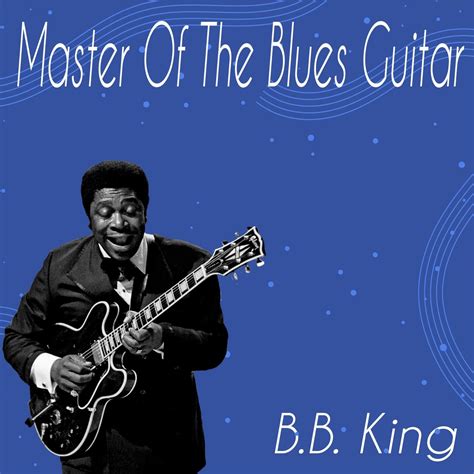 B.B. King - Master of the Blues Guitar | iHeart