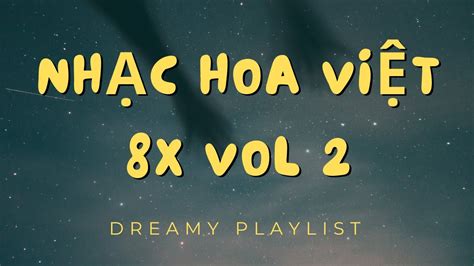 Nhạc Hoa Lời Việt 8x Vol 2 - YouTube