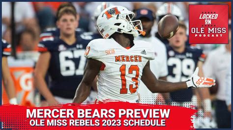 Ole Miss Rebels 2023 Football Schedule Preview: Rebels Open With Mercer Bears | Ole Miss ...