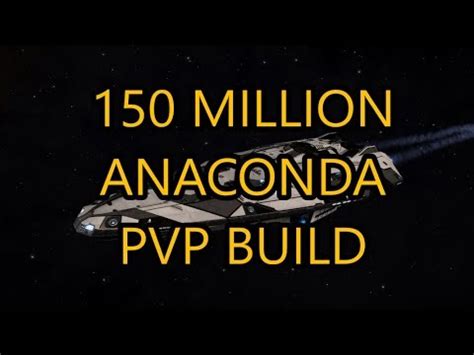 Elite Dangerous - Anaconda PVP build for under 150 MILLION - Best Anaconda Build ever!!!!11 ...