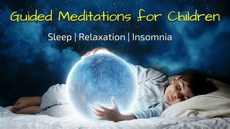 Guided Meditations for Kids to Sleep | Sleep Meditation for Children (5 in 1) | Bedtime ...