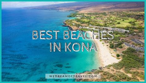 The 25 Best Beaches in Kona: World Famous & Secret Beaches Hawaii Trip Planning, Hawaii ...