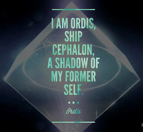 Ordis Warframe Game Quote