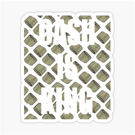 "Cash Is King" Sticker by Dsigns | Redbubble