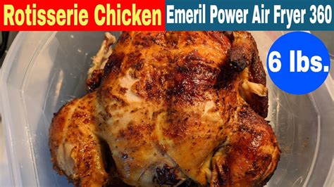 Emeril Lagasse Air Fryer 360 Rotisserie Chicken Recipe Best Sale | fast ...