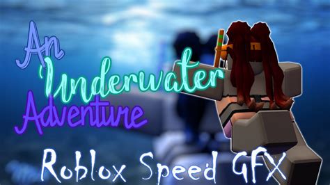 Roblox Underwater Effect