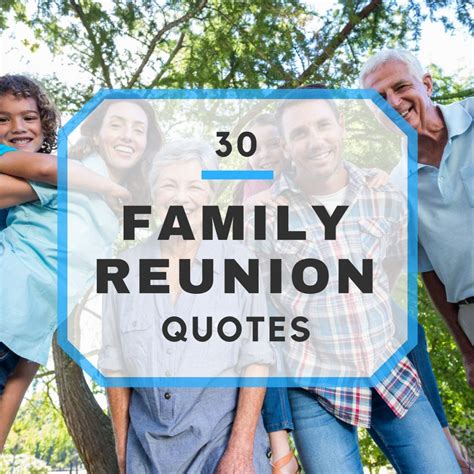 30 Memorable Family Reunion Quotes