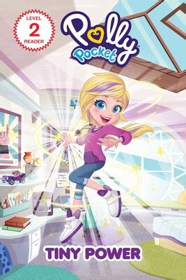 Polly Pocket: Tiny Power | Book by Claire Sipi, Mattel | Official ...