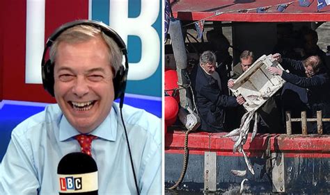 Nigel Farage: LBC host receives hilarious call about fish protest moan ...