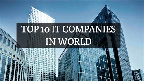 TOP 10 IT COMPANIES IN WORLD - YouTube