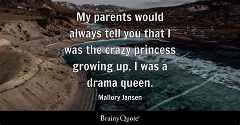 Drama Queen Quotes - BrainyQuote