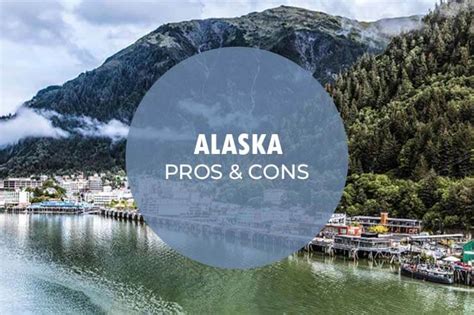 Pros and Cons of Living in Alaska – Sincere Pros and Cons