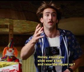 Raising Arizona Quotes I Love Him So Much