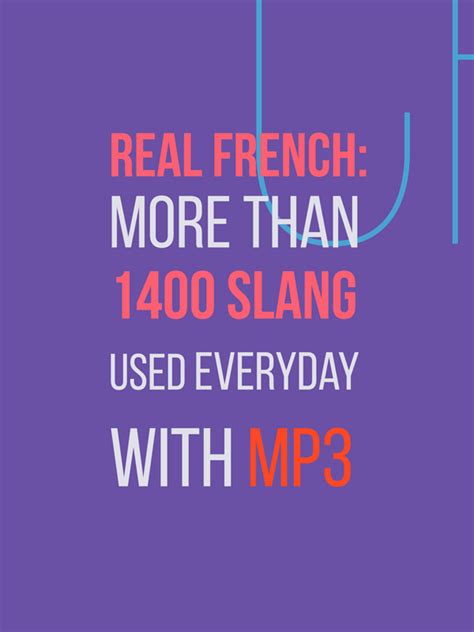 French Slang: Speaking the Real French (a major update)