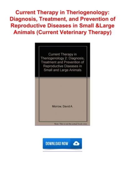 ⚡DOWNLOAD [PDF]⚡ Current Therapy in Theriogenology: Diagnosis, Treatment, and Pr