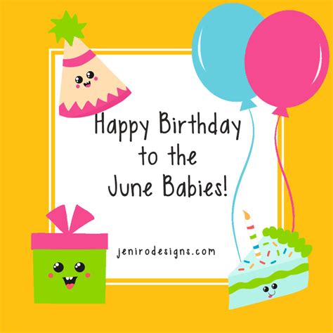 Happy Birthday June Babies! • jeni ro designs