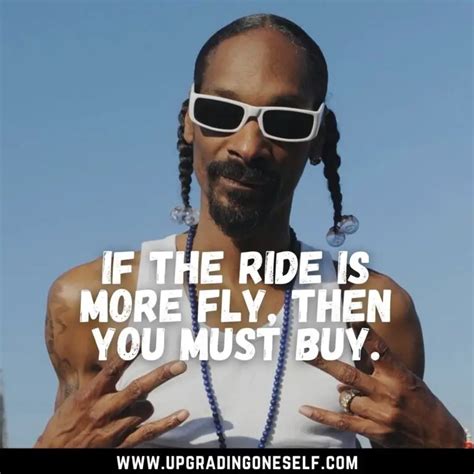 Top 15 Badass Quotes From Snoop Dogg For A Dose Of Motivation