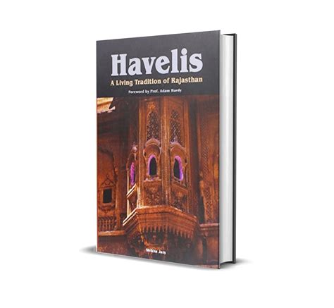 Havelis - A Living Tradition of Rajasthan - Rajasthani Granthagar