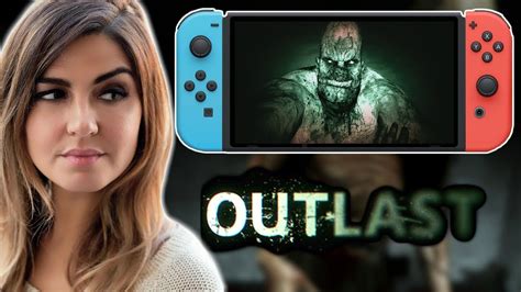 OUTLAST NINTENDO SWITCH : MON AVIS ! - YouTube