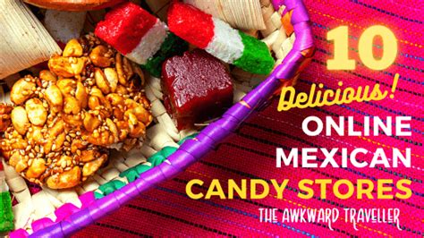 The 10 Best Online Mexican Candy Store Small-Businesses!