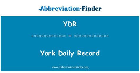 Ý nghĩa của YDR: York hồ sơ hàng ngày - York Daily Record