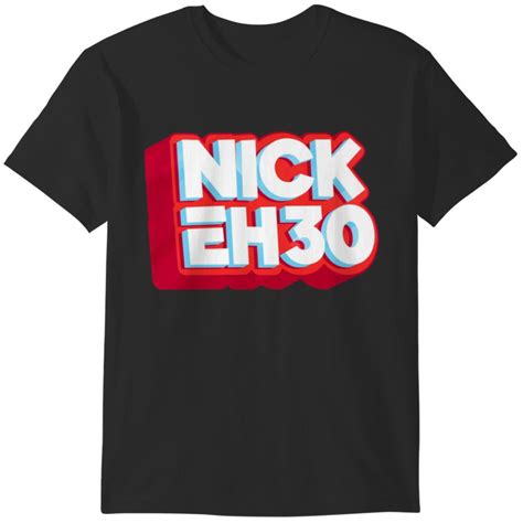 Nick Eh 30 T Shirt sold by Toytopia | SKU 243366 | Printerval UK