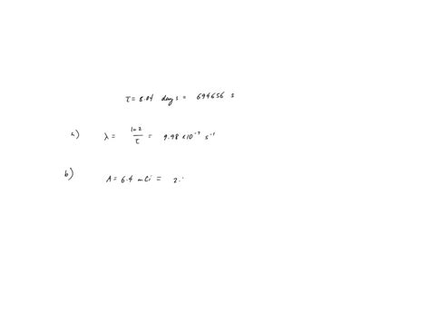 7. The half-life of 131I is 8.04 days. (a) Calculate the decay constant ...