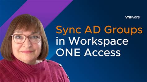 Adding and Syncing Active Directory User Groups in Workspace ONE Access ...