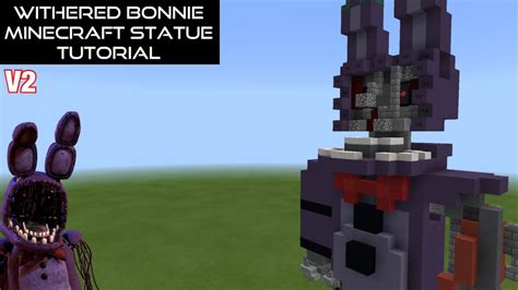 Withered Bonnie Minecraft Statue Tutorial V2 (FNaF HW/2) - YouTube