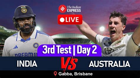 India vs Australia Highlights, 3rd Test Day 2: AUS 405/7 vs IND at Stumps in Brisbane | Cricket ...