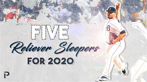 Five Relief Pitcher Sleepers To Target In 2020 Fantasy Baseball Drafts | Pitcher List